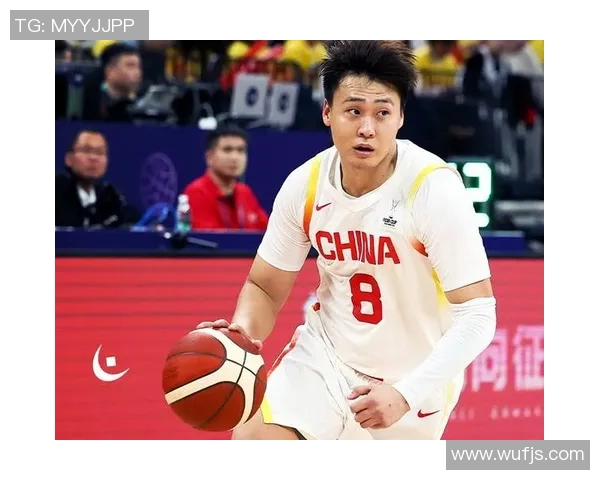 赵睿领衔中国男篮新一代崛起之路展望与挑战解析